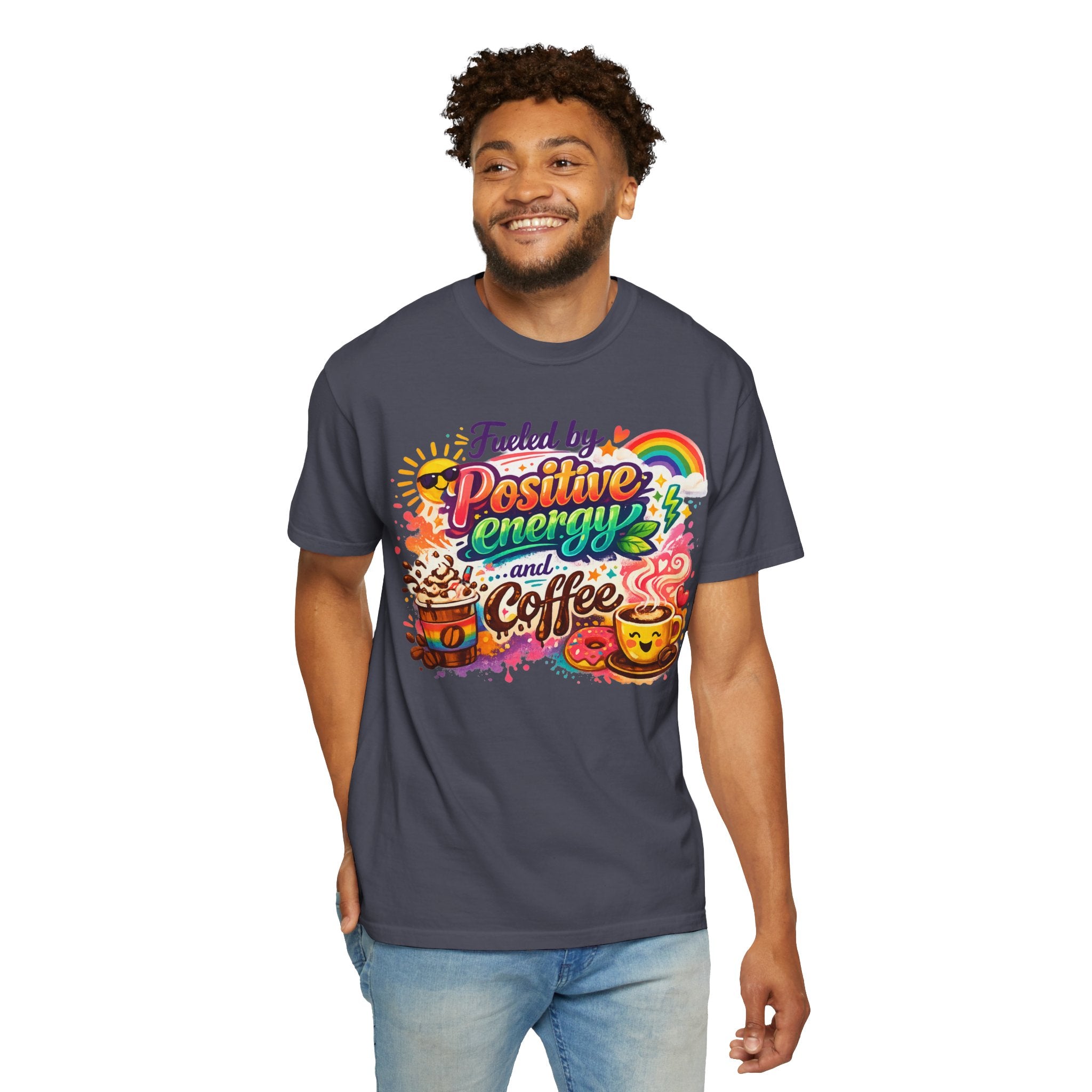 "The Caffeine-Induced Optimist" Unisex Garment-Dyed T-shirt