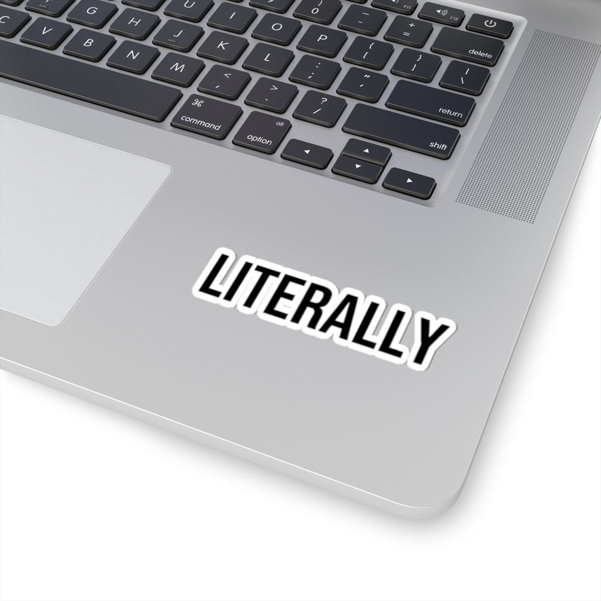 "I Take Things Literally" Sticker