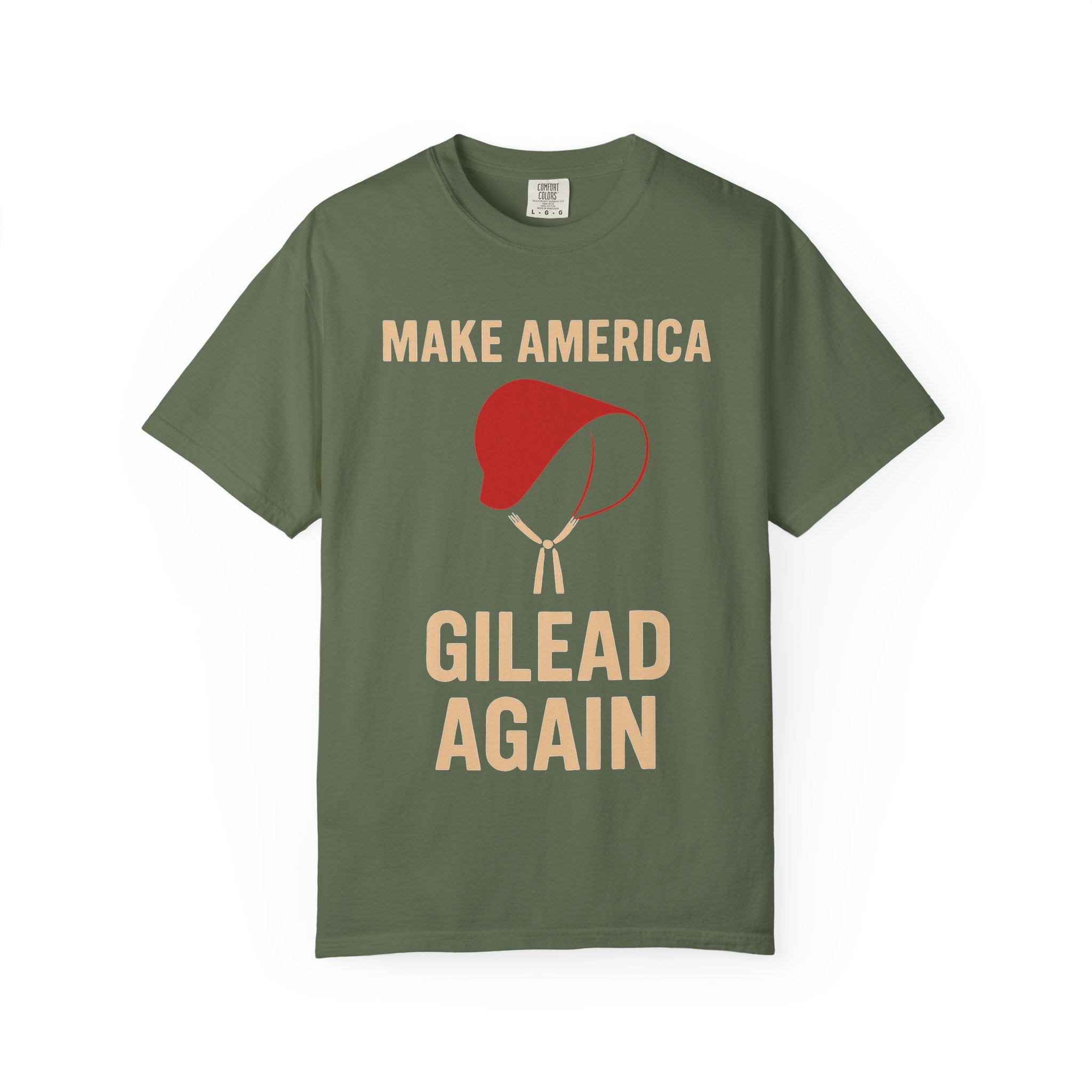 "Make America Gilead Again" Unisex Garment-Dyed T-shirt