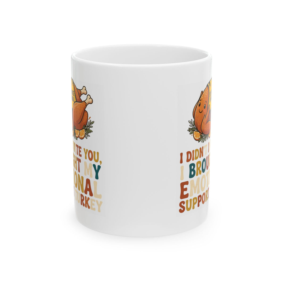 "Emotional Support Turkey" White Ceramic Mug