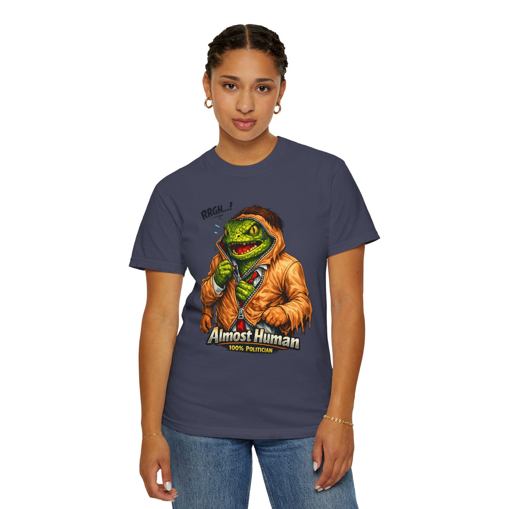 "Almost Human" Unisex Garment-Dyed T-shirt