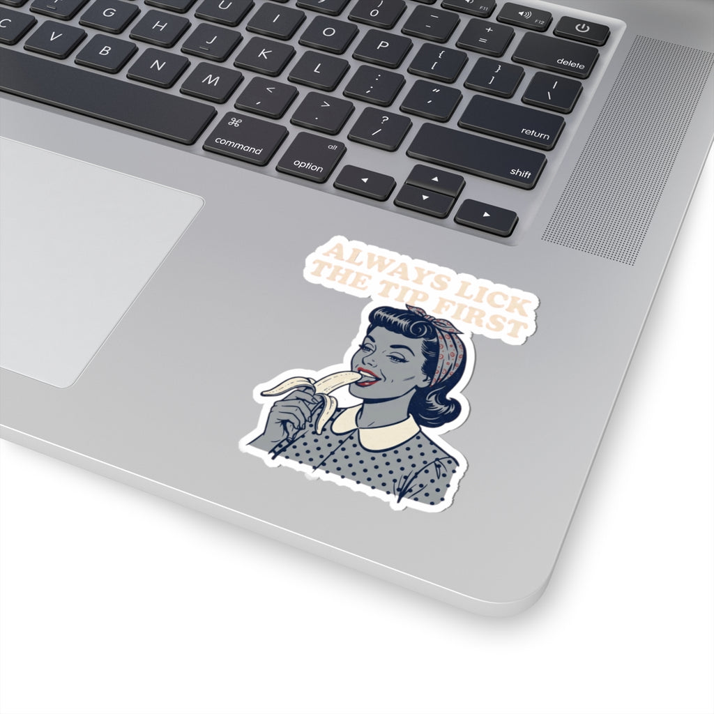 "Always Lick the Tip First" Sticker — Main