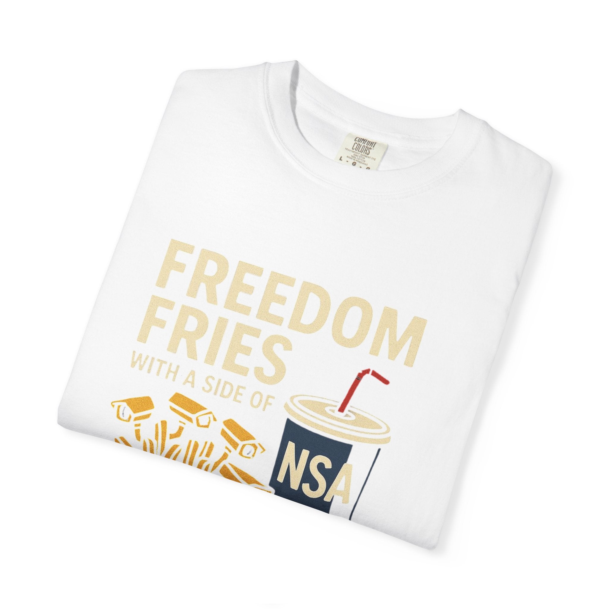 "Freedom Fries (With Extra Eyes)" Unisex Garment-Dyed T-shirt