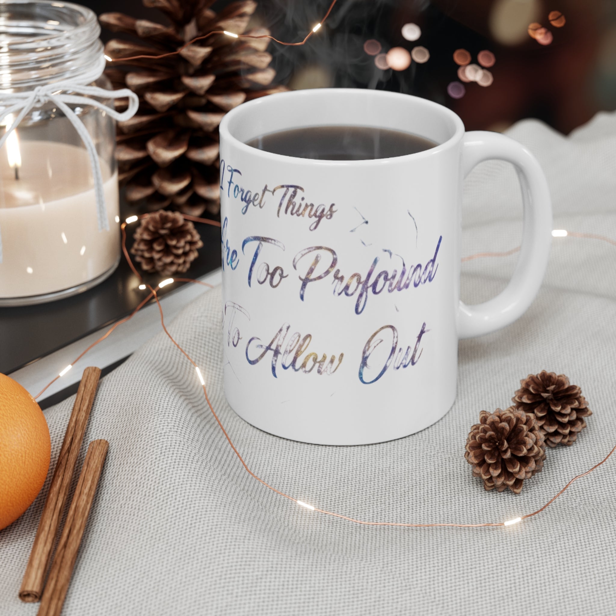 Profound Thoughts (Spoiler: There Are None) | 11oz Mug