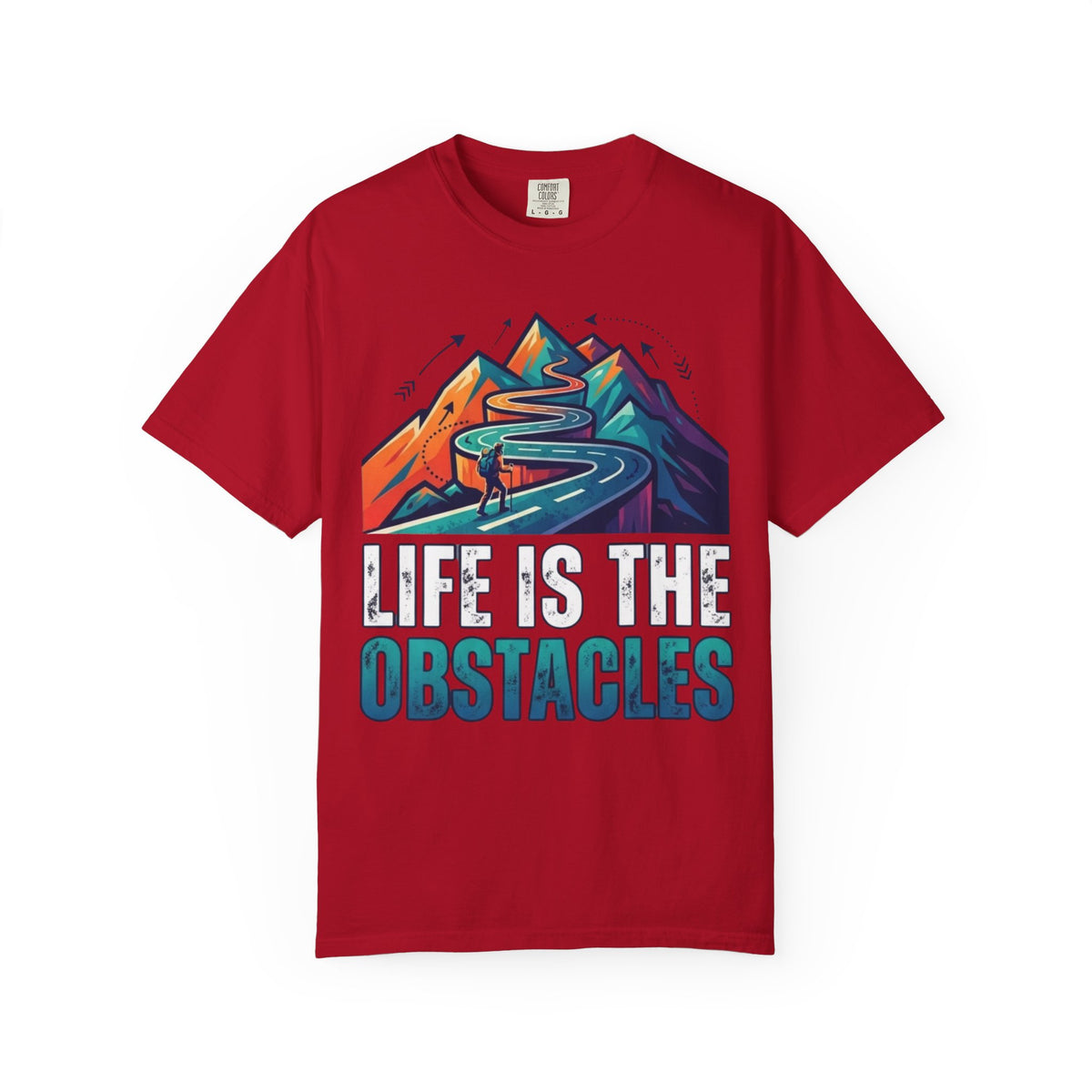 Color: Red | Life Is The Obstacles Unisex Garment-Dyed Tee