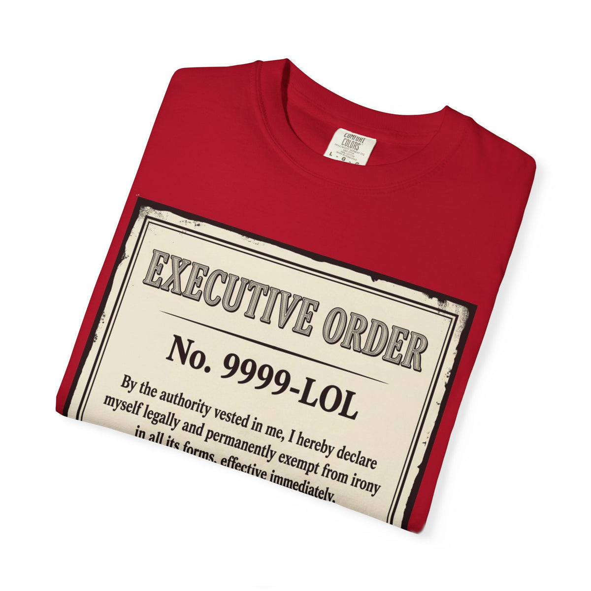 "Irony Free" Unisex Garment-Dyed Tee
