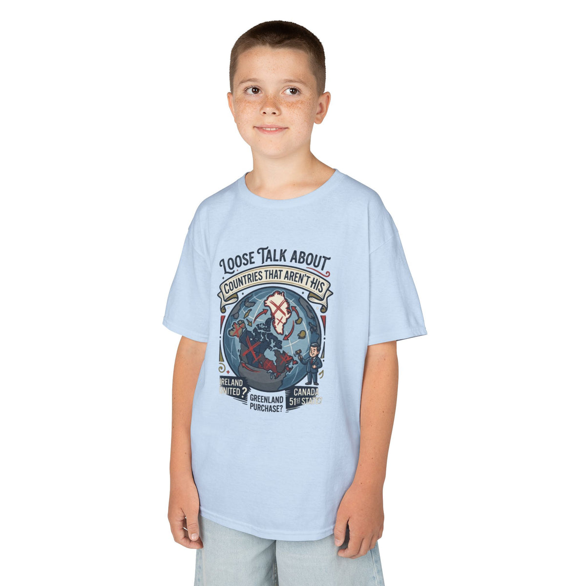 Color: Light Blue | Loose Talk About Countries That Aren't His Kids Tee