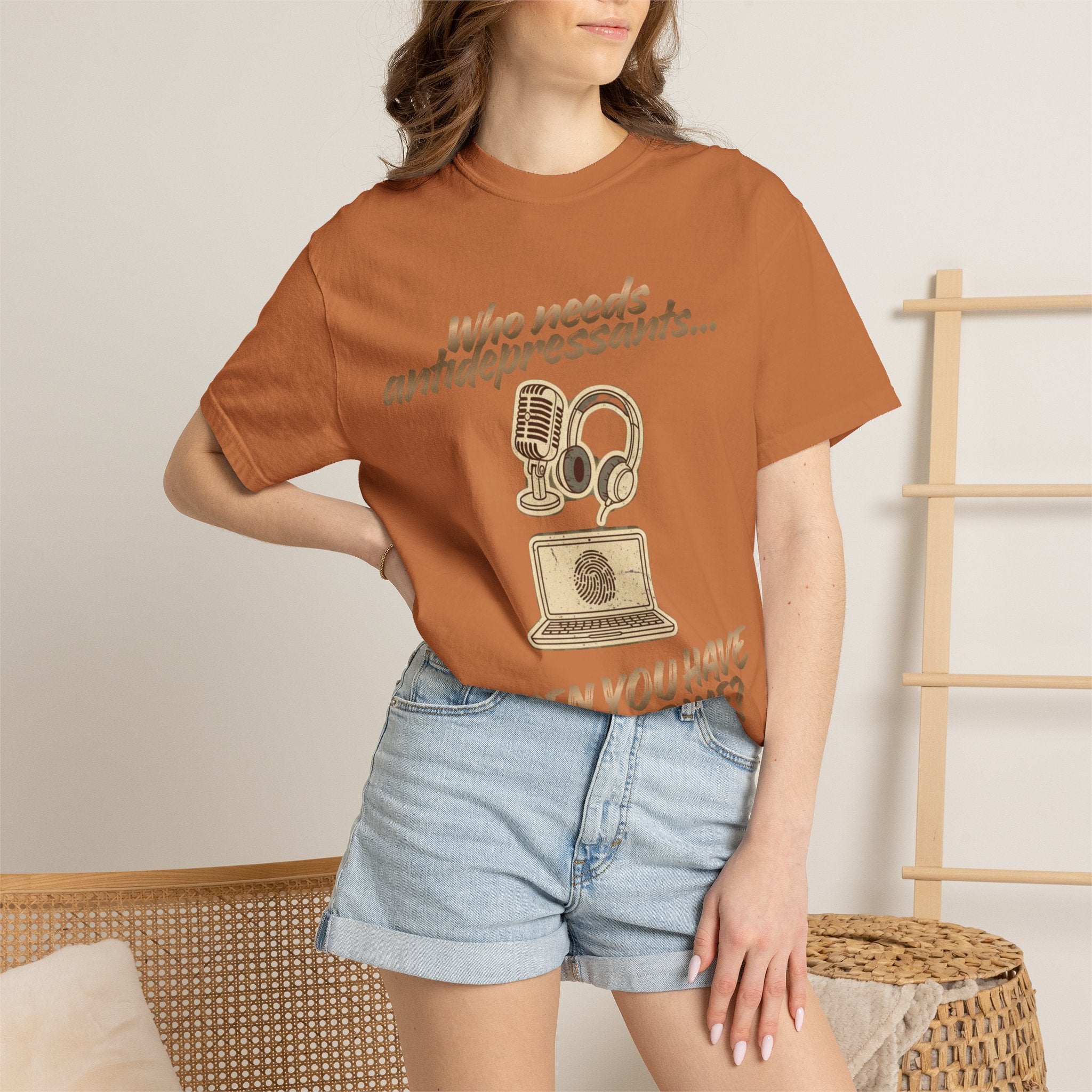 “Who Needs Antidepressants… When You Have True Crime?” Unisex Garment-Dyed T-shirt