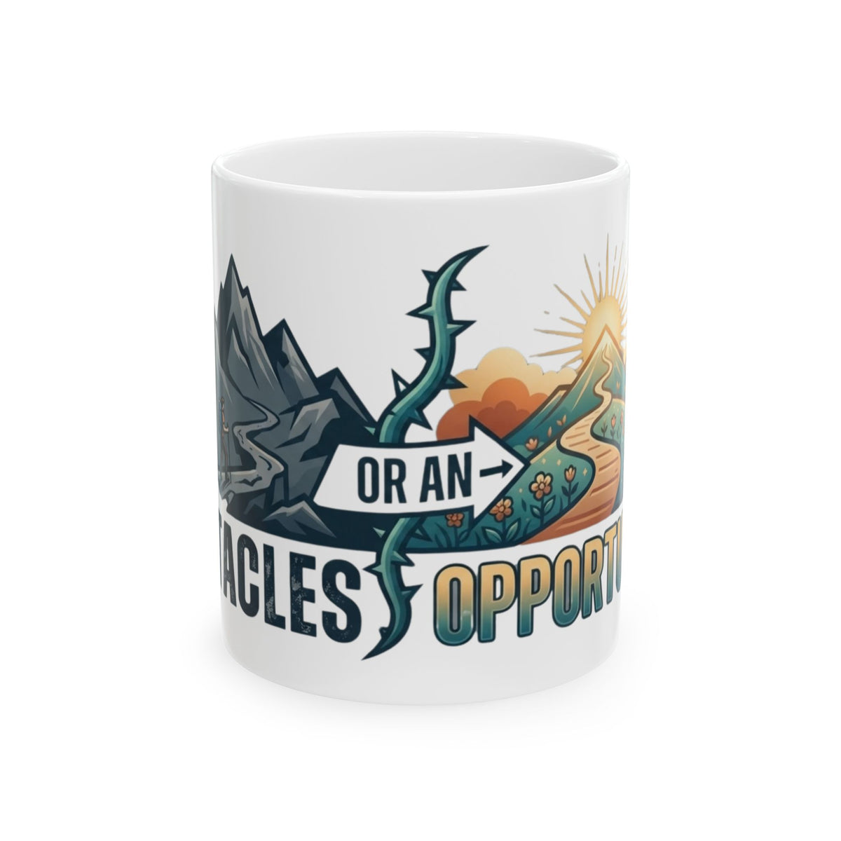 "Obstacle Or An Opportunity" White Ceramic Mug