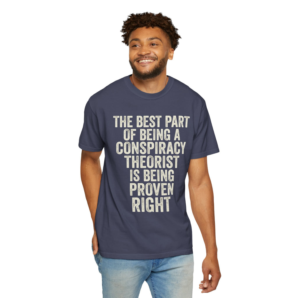 "Conspiracy Theorist" Unisex Garment-Dyed Tee