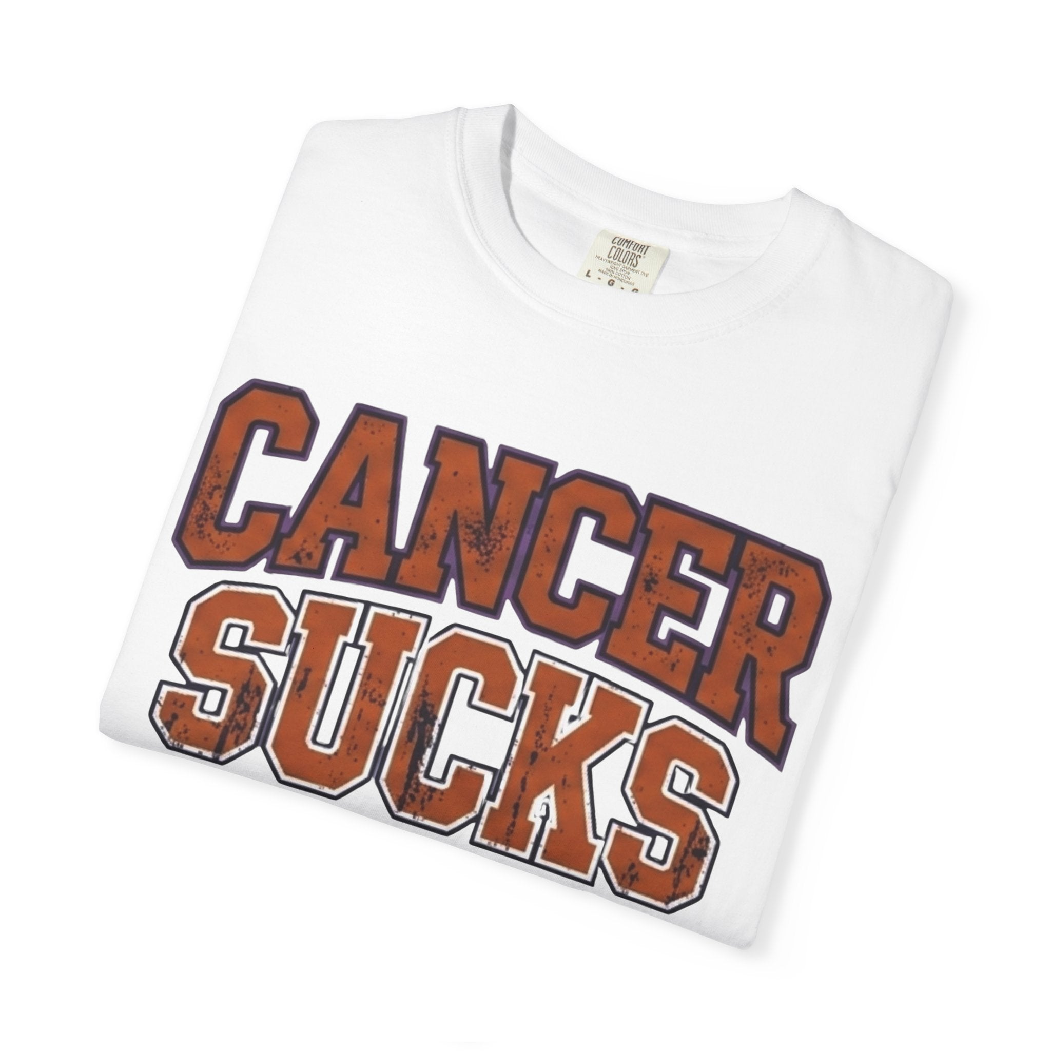 Yeah, Cancer Sucks | Garment-Dyed Tee — AttitudeShirts