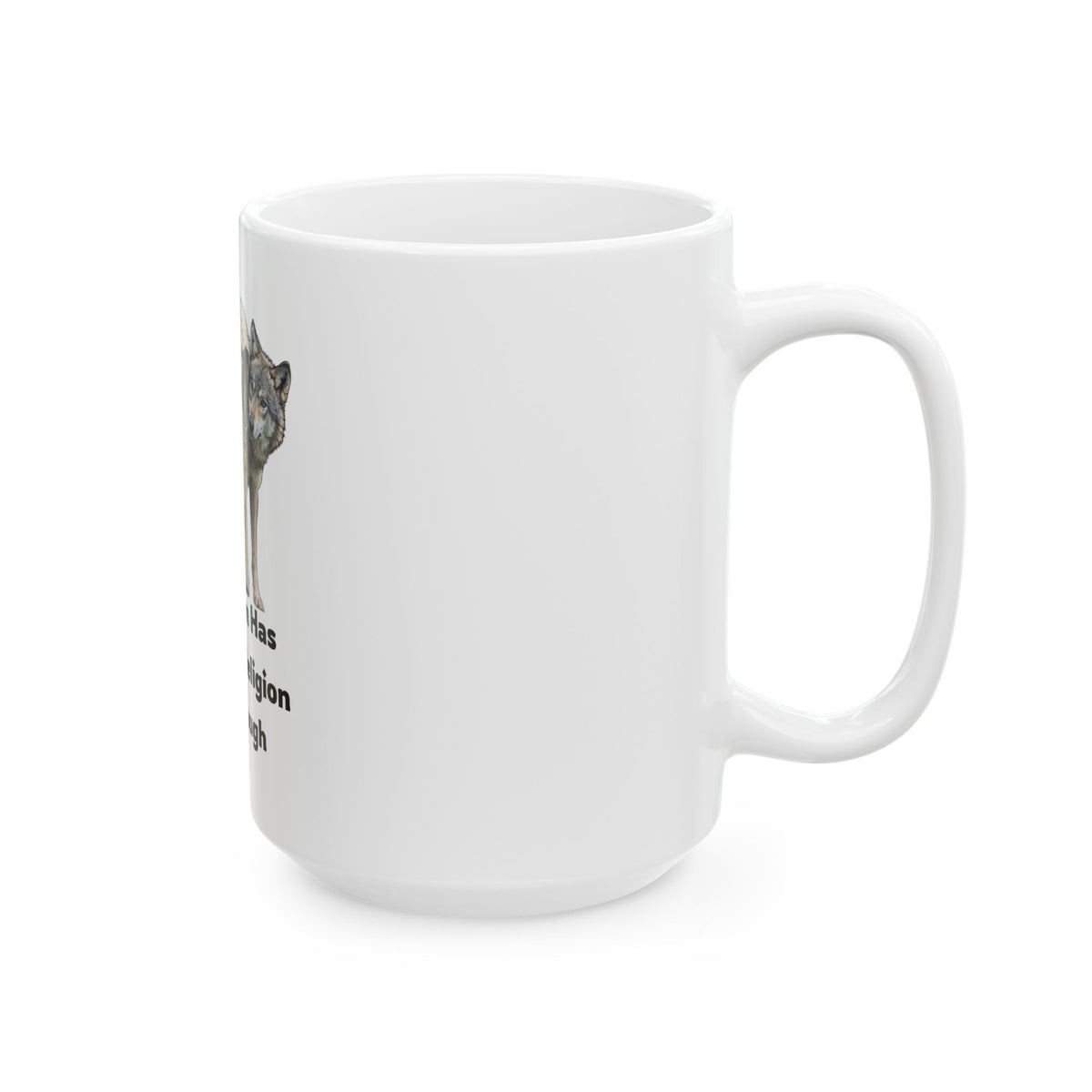 "Civilization Tolerated Religion" White Ceramic Mug — Graphic