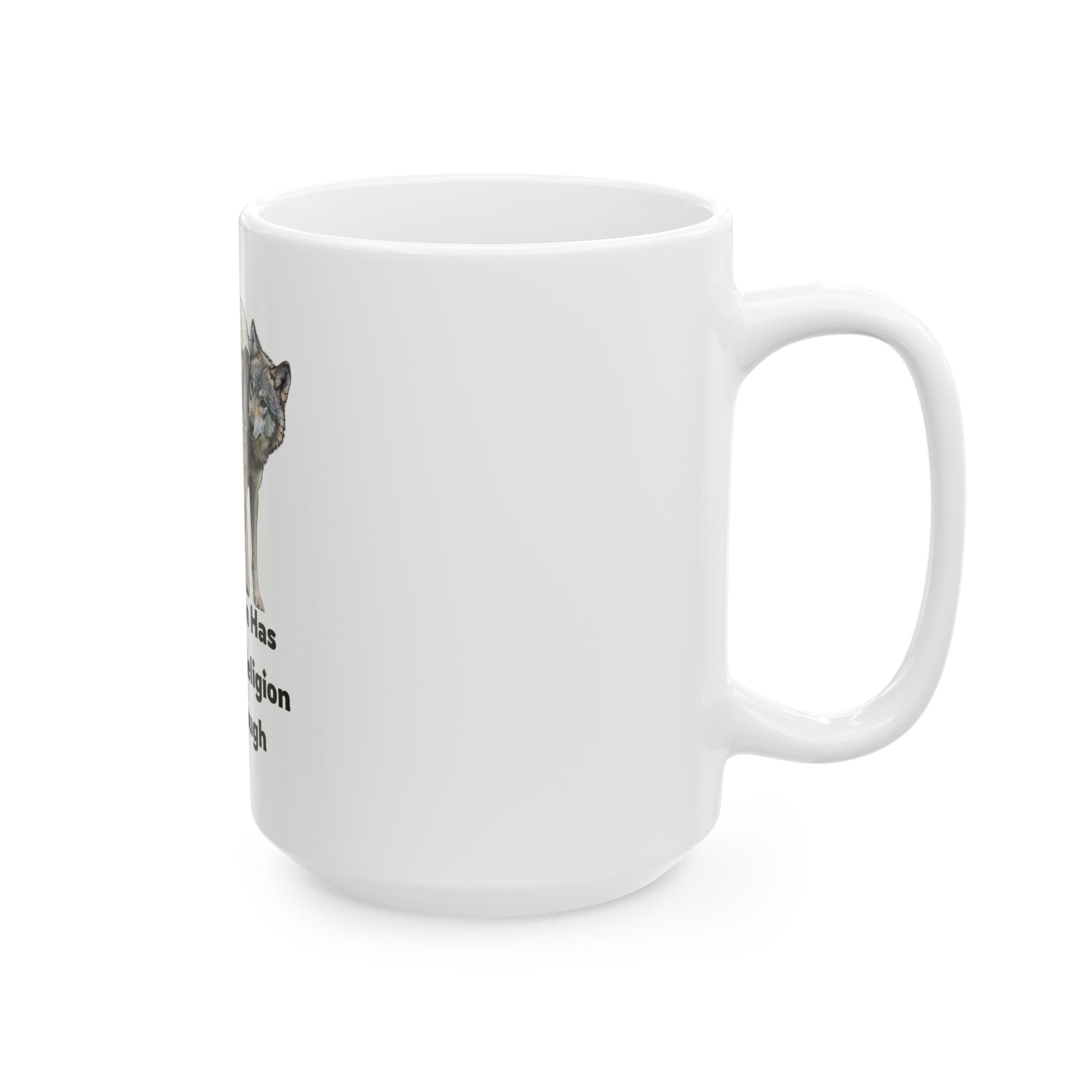 "Civilization Tolerated Religion" White Ceramic Mug — Graphic