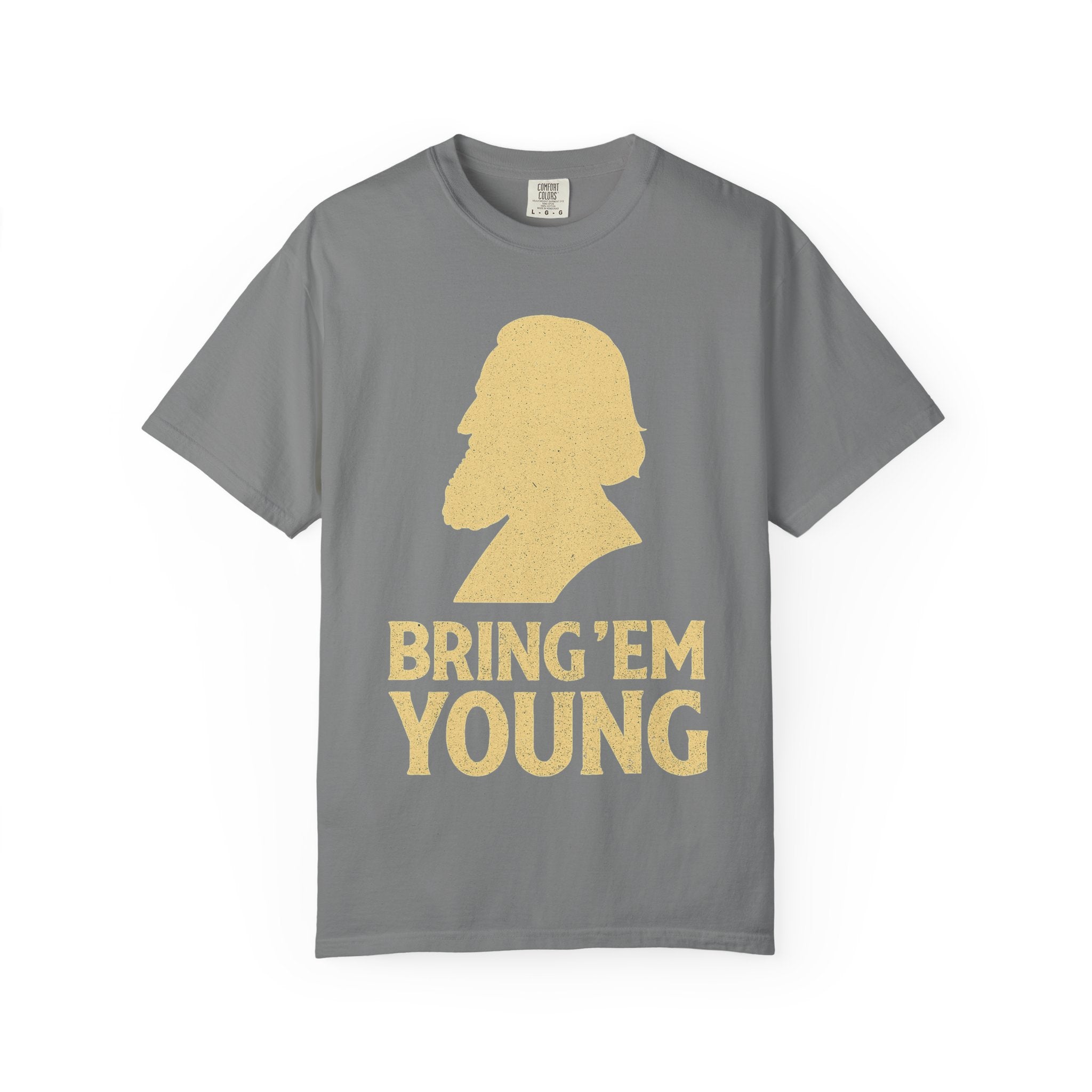 "Bring 'Em Young" Unisex Garment-Dyed T-shirt