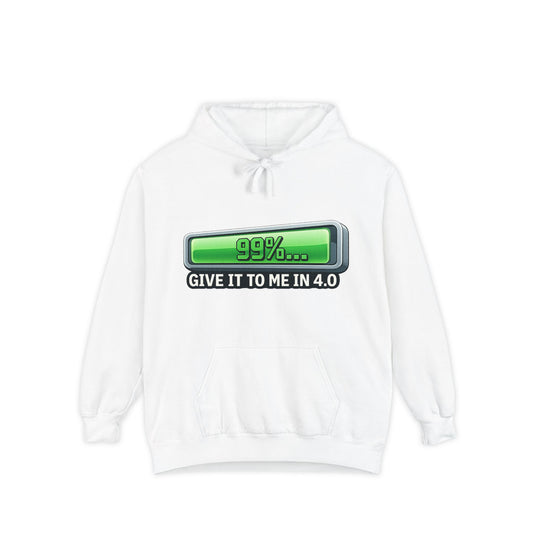 99% Done Waiting | Garment-Dyed Hoodie — AttitudeShirts