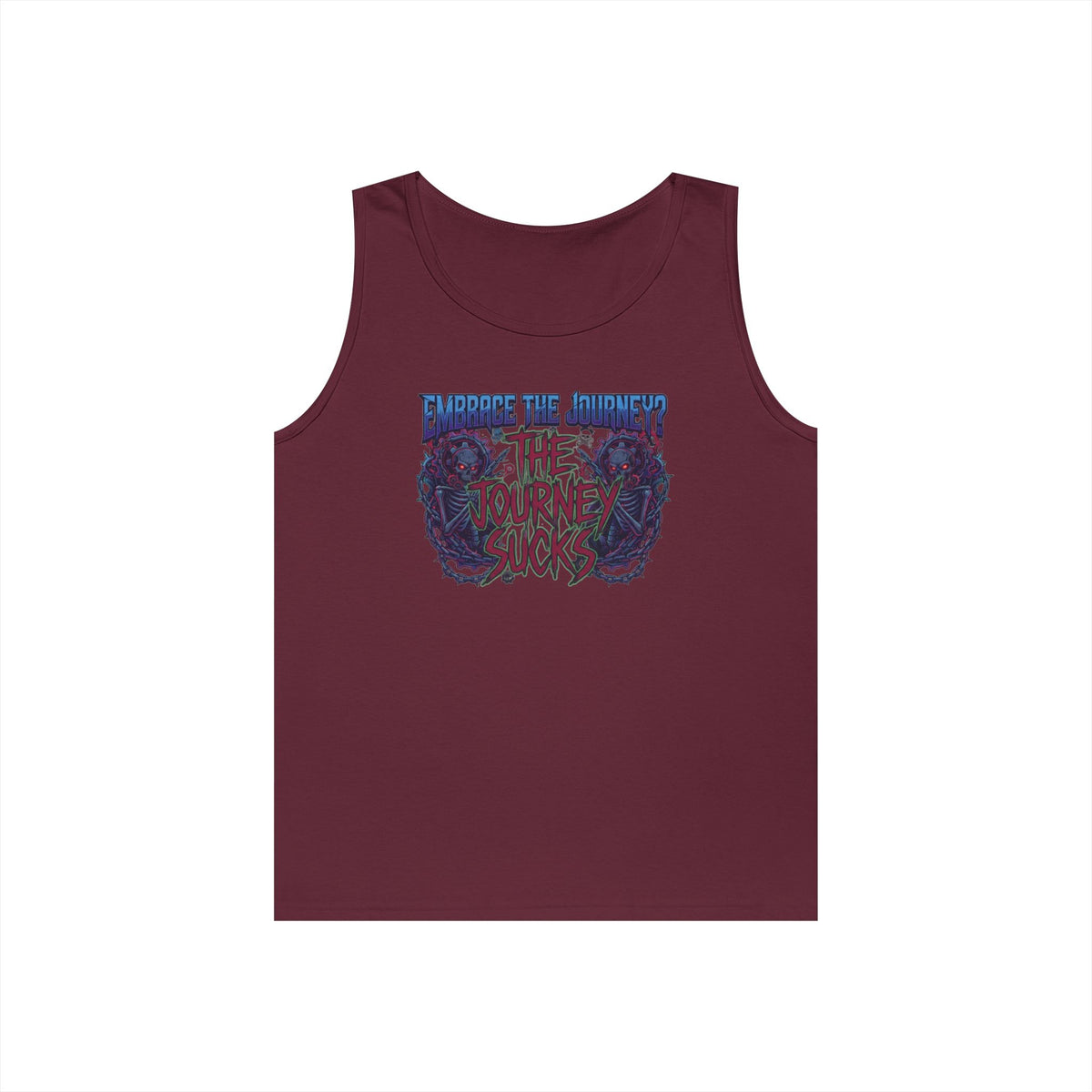 "Embrace the Journey - The Journey Sucks" Tank Top