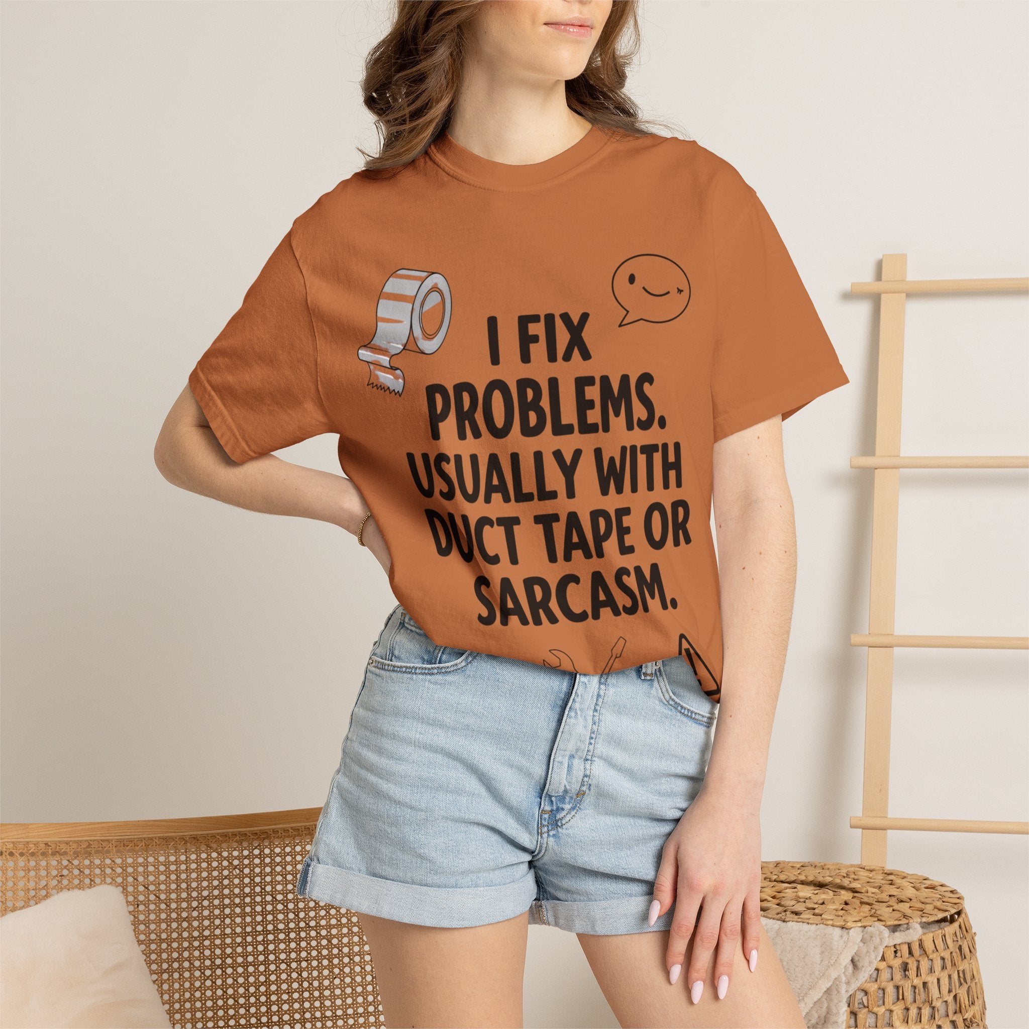 “I Fix Problems. Usually With Duct Tape or Sarcasm.” Unisex Garment-Dyed T-shirt