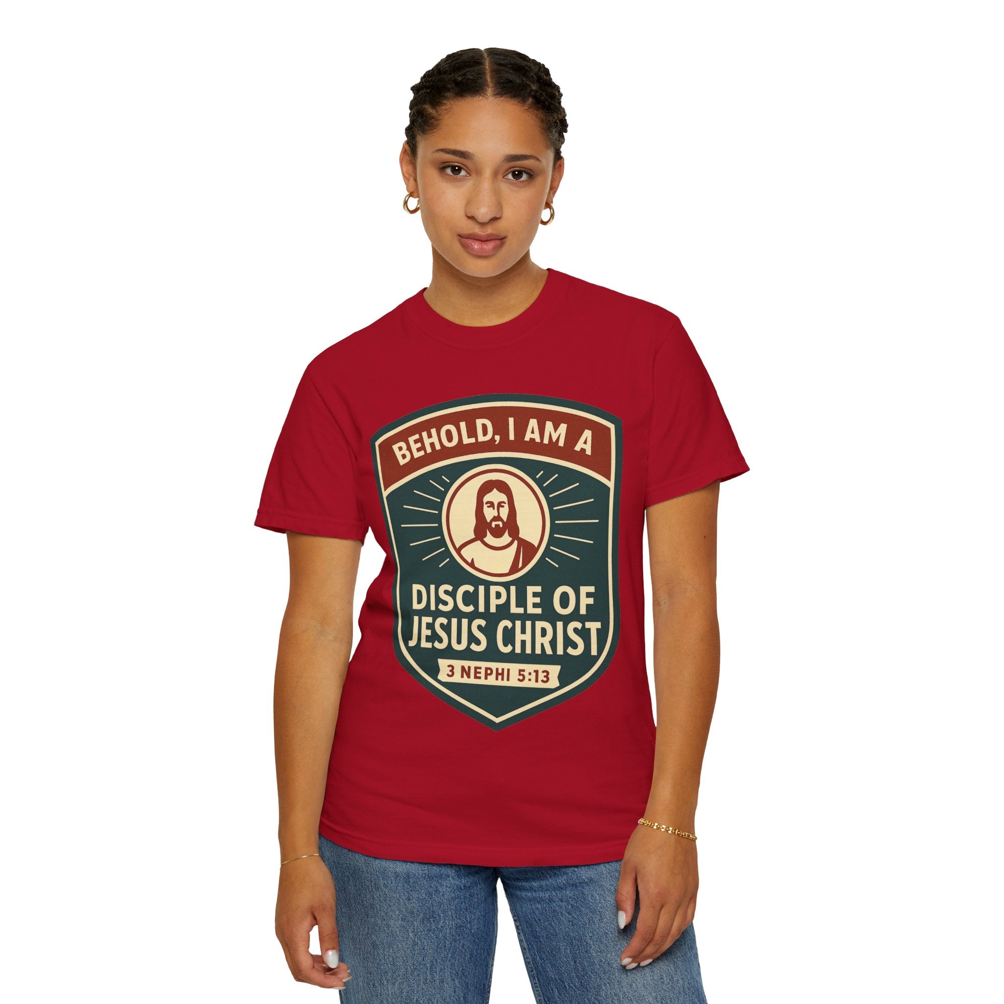 "Behold, I am a Disciple of Jesus Christ" Unisex Garment-Dyed T-shirt