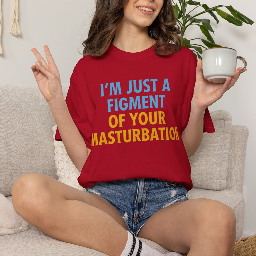 "Figment of Masturbation" Unisex Garment-Dyed Tee