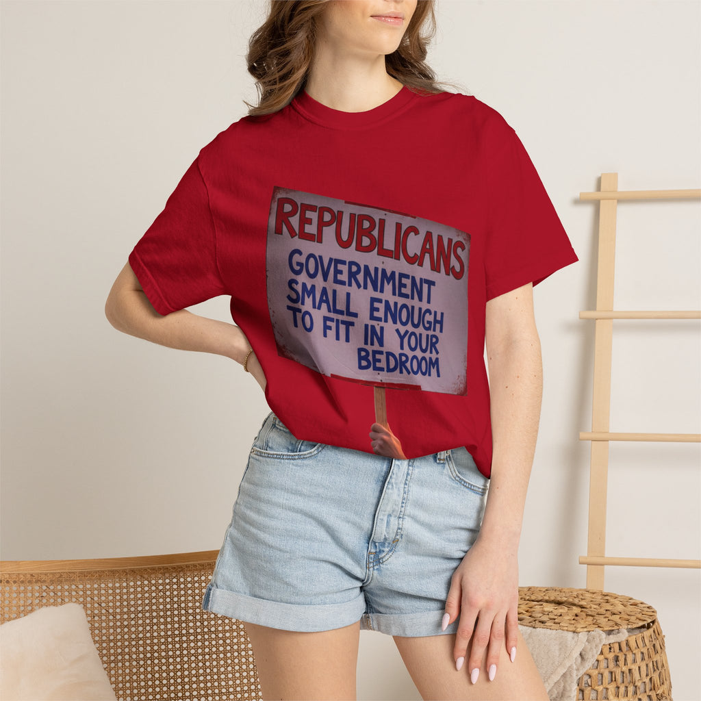 "Small Government (In All the Wrong Places)" Unisex Garment-Dyed T-shirt