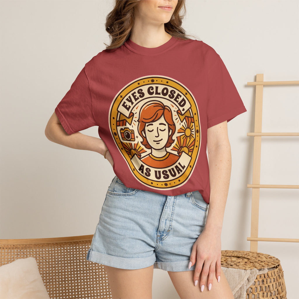 "Eyes Closed As Usual" Unisex Garment-Dyed Tee