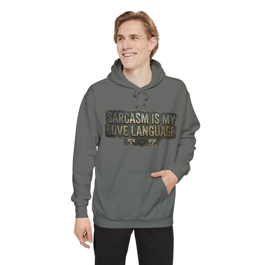 Fluent in Sarcasm | Garment-Dyed Hoodie — AttitudeShirts