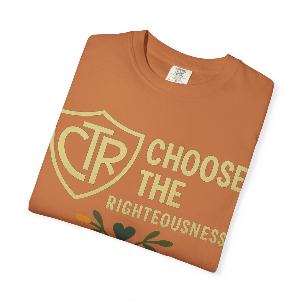 "CTR: Choose the Righteousness" Unisex Garment-Dyed T-shirt