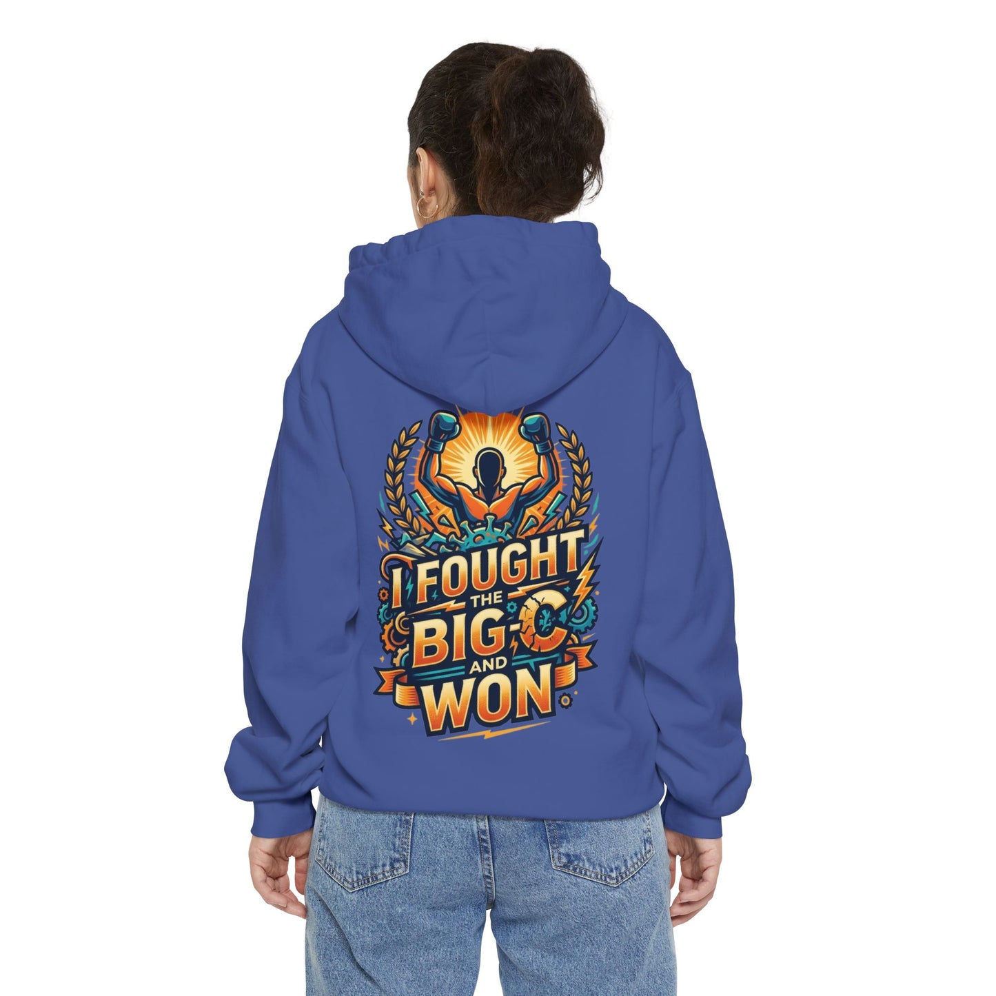 "I Fought The Big C and Won" Garment-Dyed Hoodie