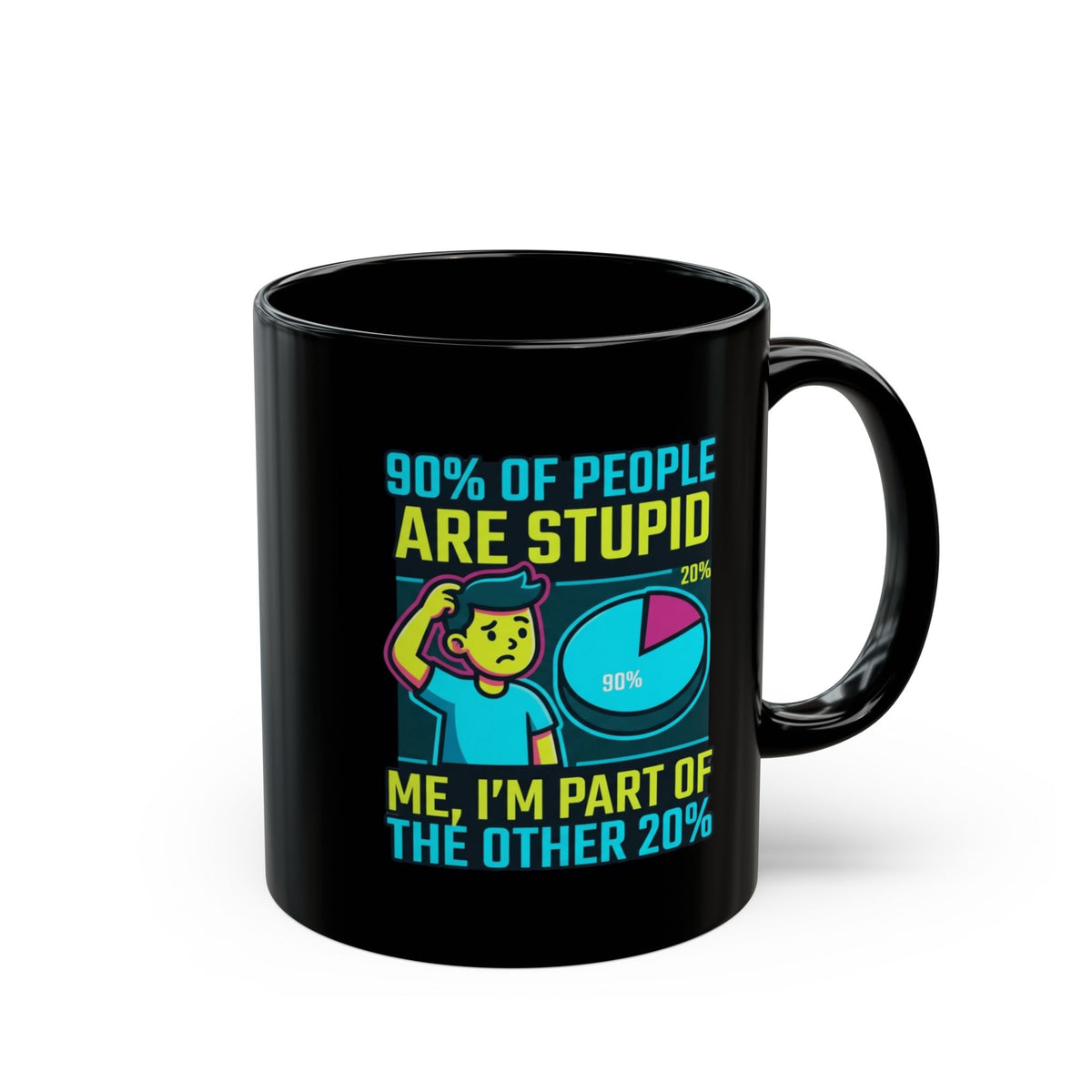 "90% Of People Are Stupid" Black Ceramic Mug