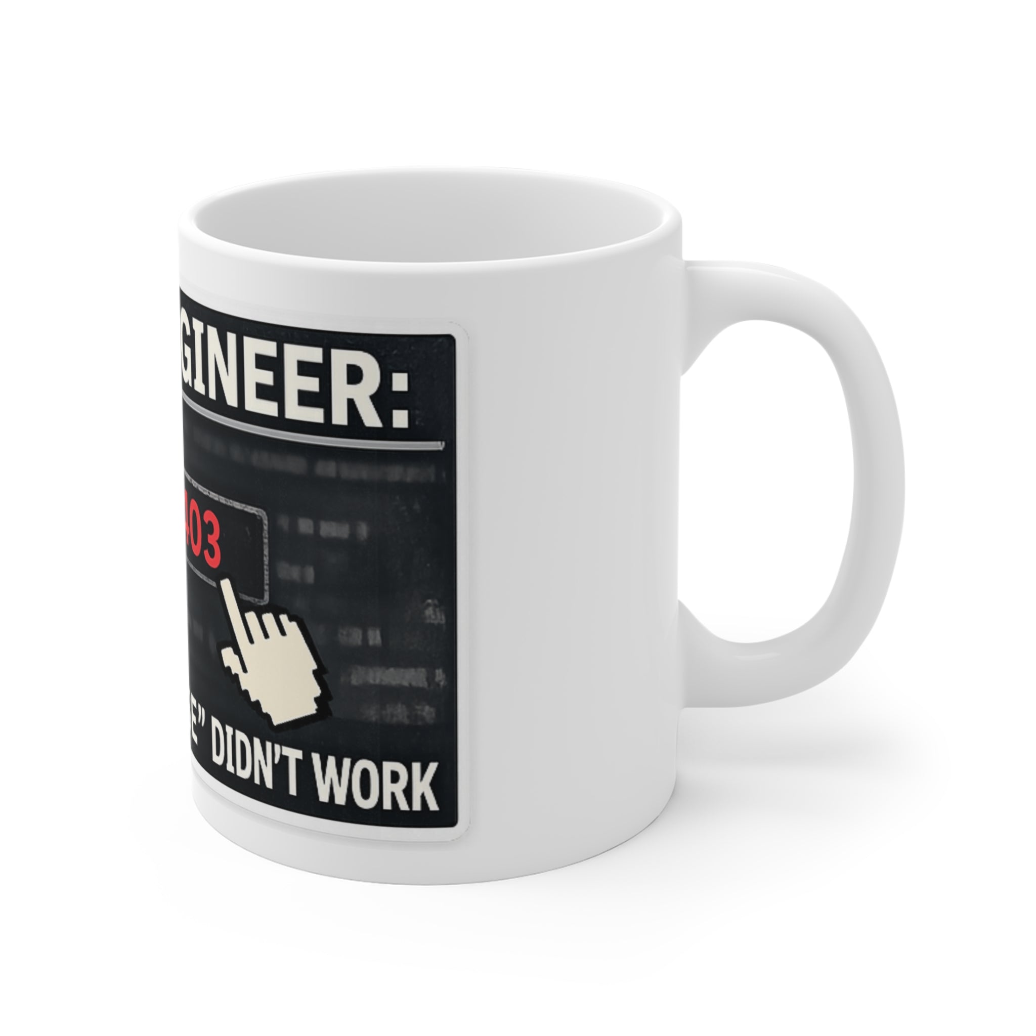 Politeness Failed. Try Fear™ | 11oz Mug