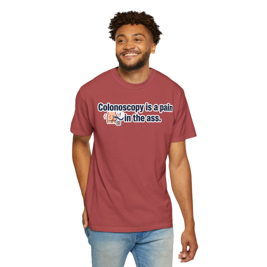 "Pain in the Ass" Unisex Garment-Dyed Tee
