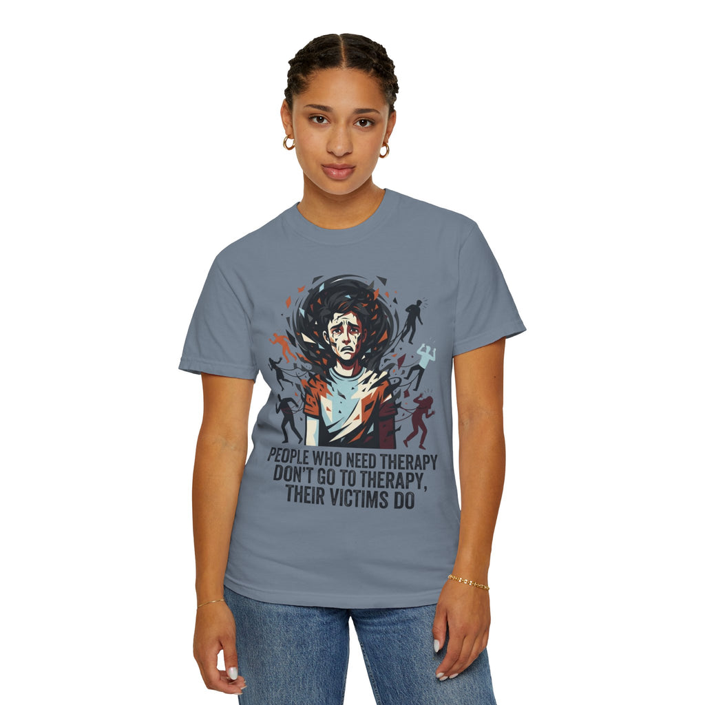 "Therapy Needed" Unisex Garment-Dyed Tee
