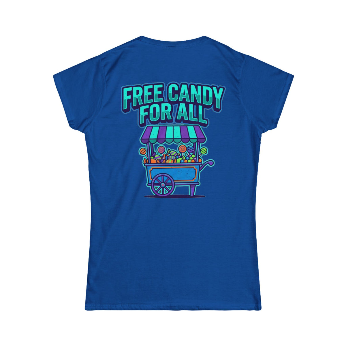 Color: Royal | Free Candy For All Women's Tee