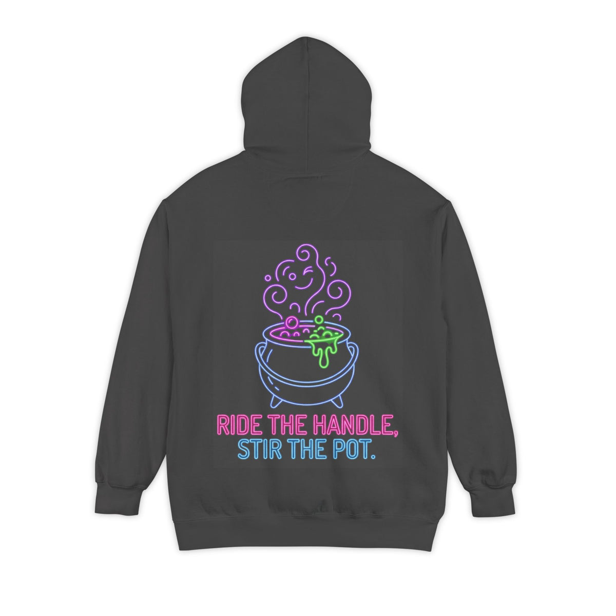 Color: Pepper | Ride The Handle, Stir The Pot Garment-Dyed Hoodie