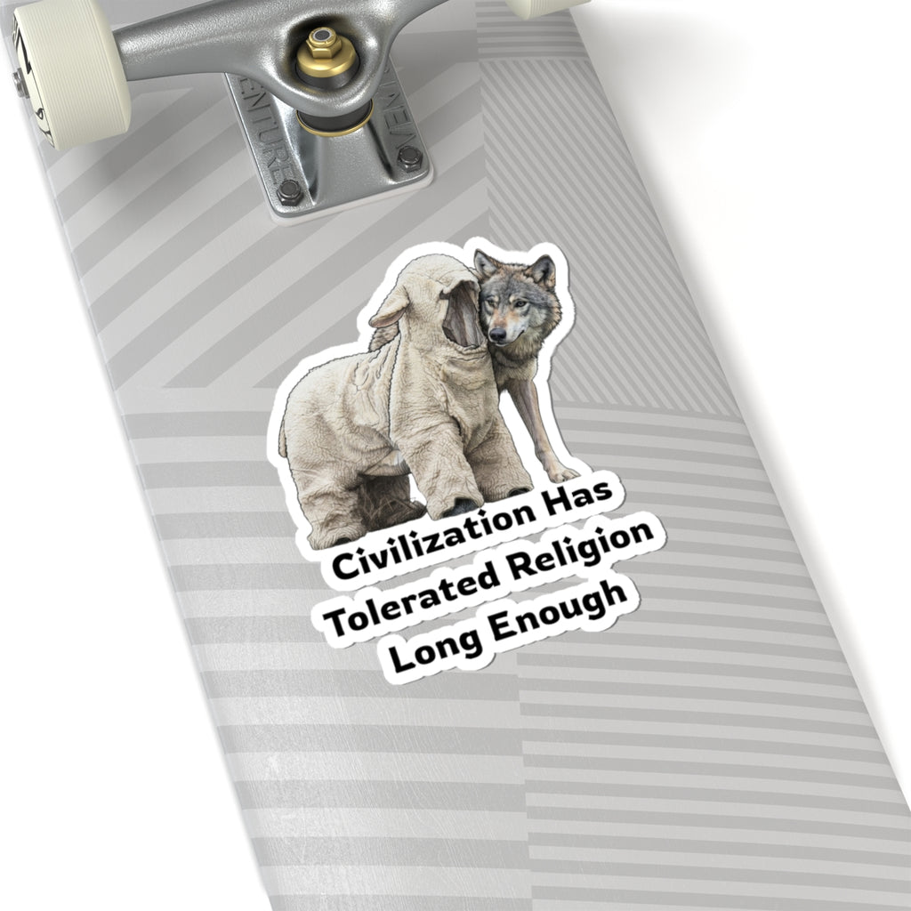 "Civilization Tolerated Religion" Sticker