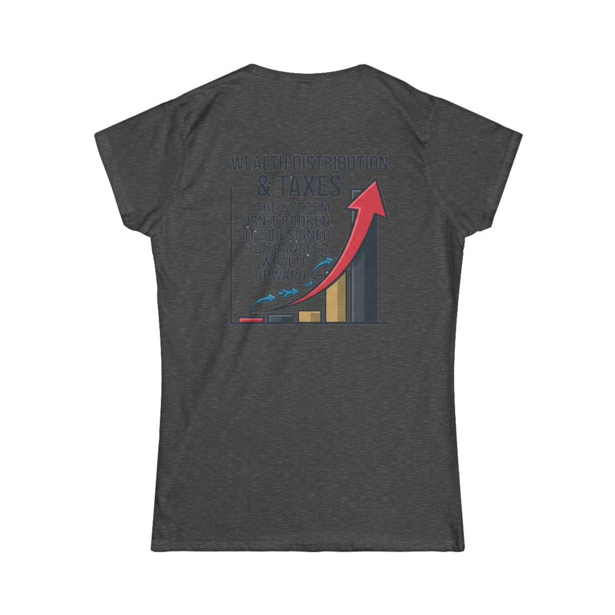 "Protest Series - Follow The Money" Women's Tee