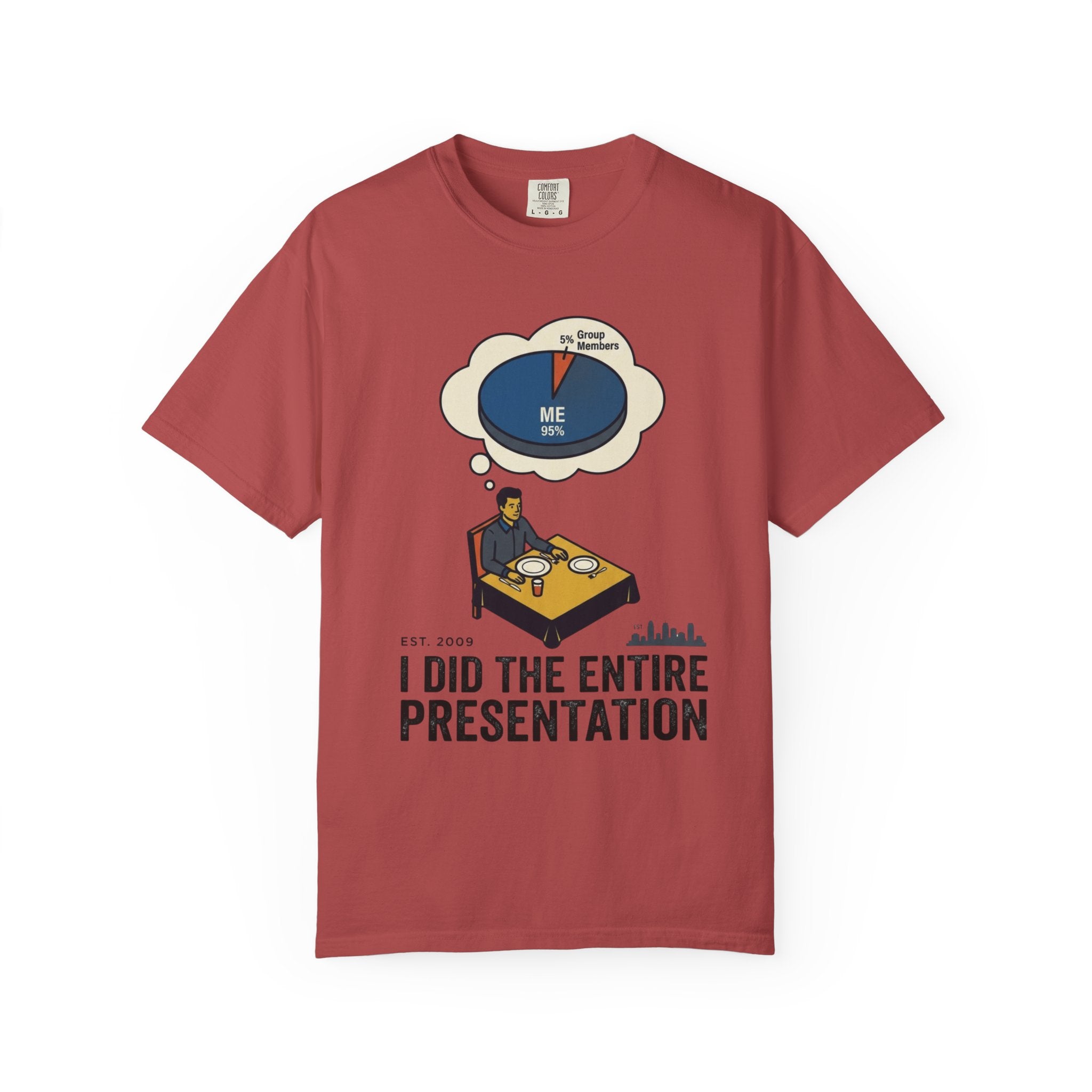 "I Did the Presentation" Unisex Garment-Dyed Tee
