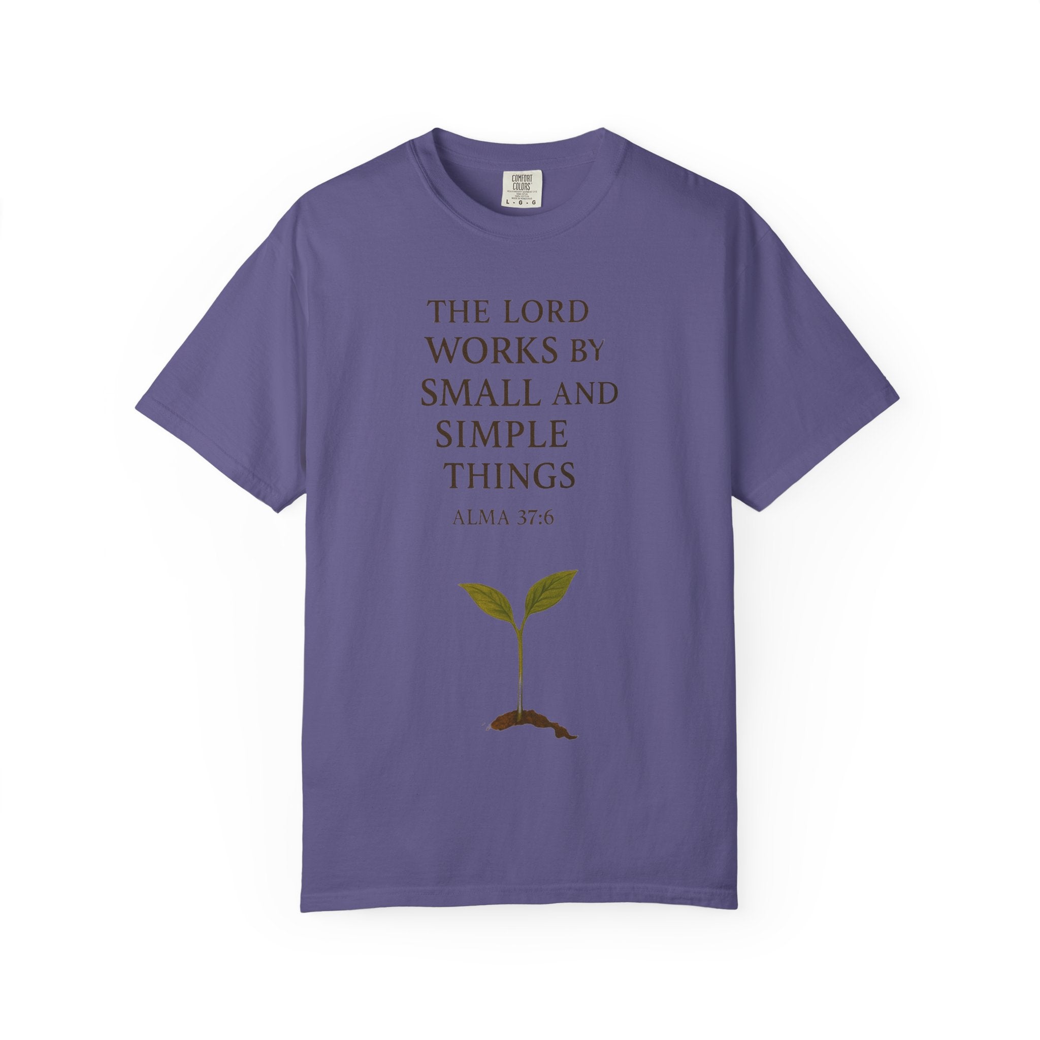 "Small and Simple Things" Unisex Garment-Dyed T-shirt