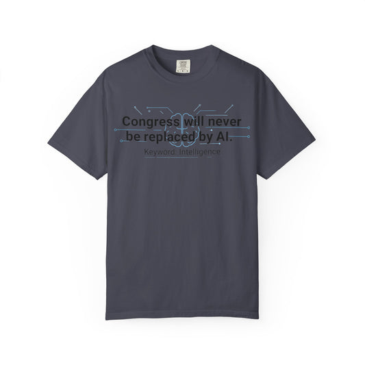 "Congress vs. AI T-Shirt" Unisex Garment-Dyed T-shirt