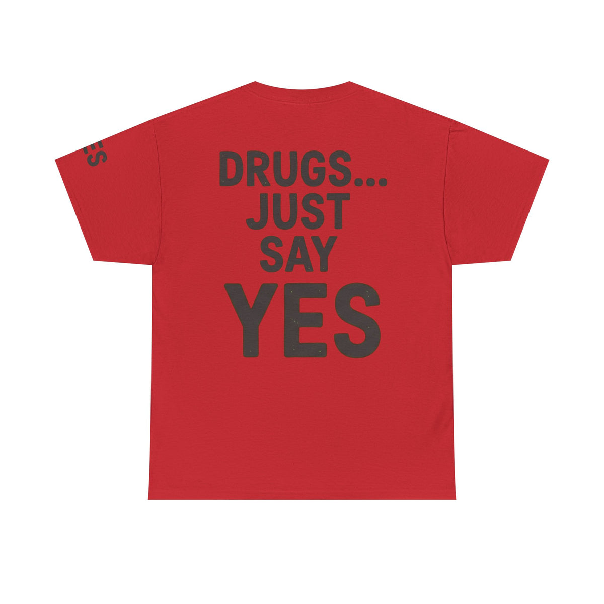 Color: Red | Just Say Yes Premium Graphic Tee