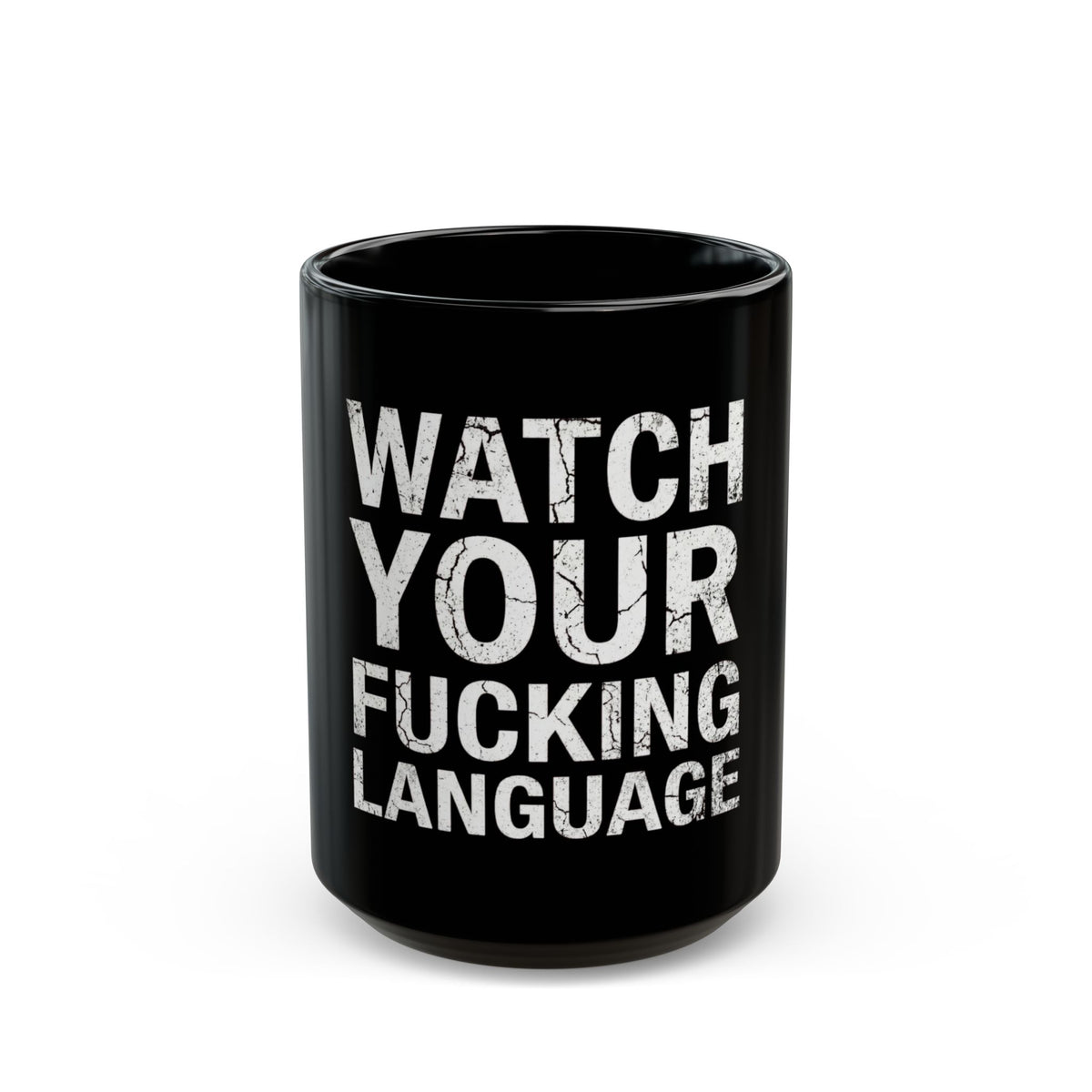 "Watch Your Language" Black Ceramic Mug