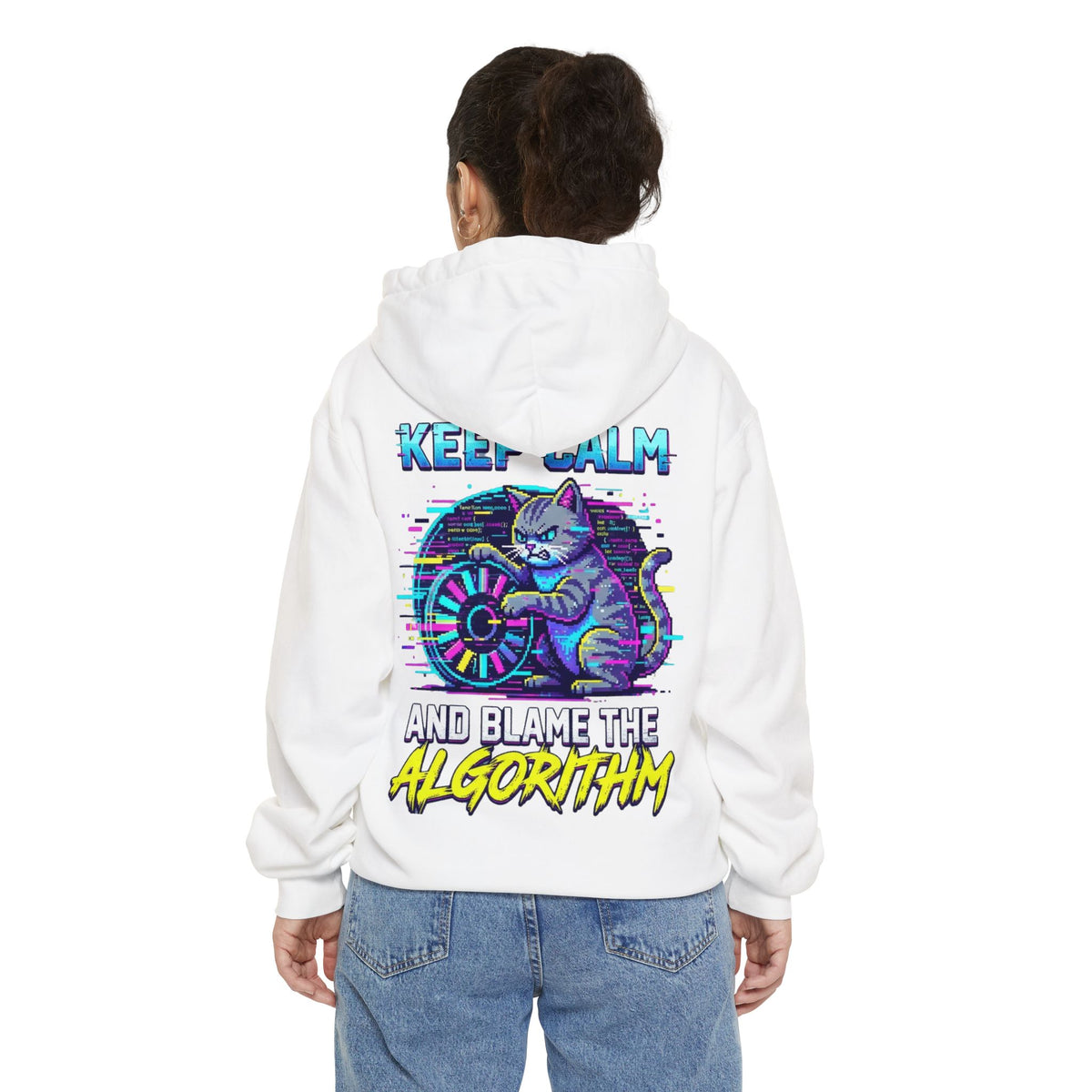 Color: White | Keep Calm And Blame The Algorithm Garment-Dyed Hoodie