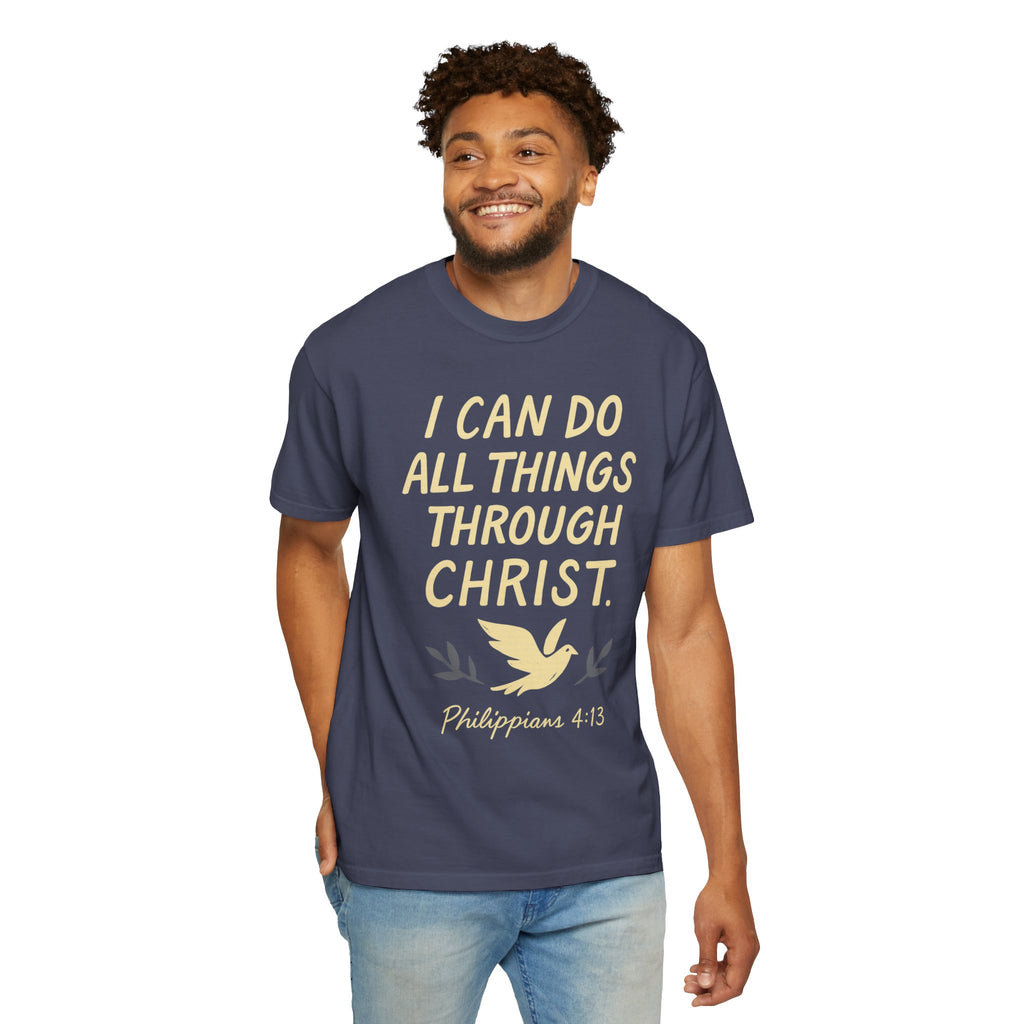 "All Things Through Christ" Unisex Garment-Dyed T-shirt