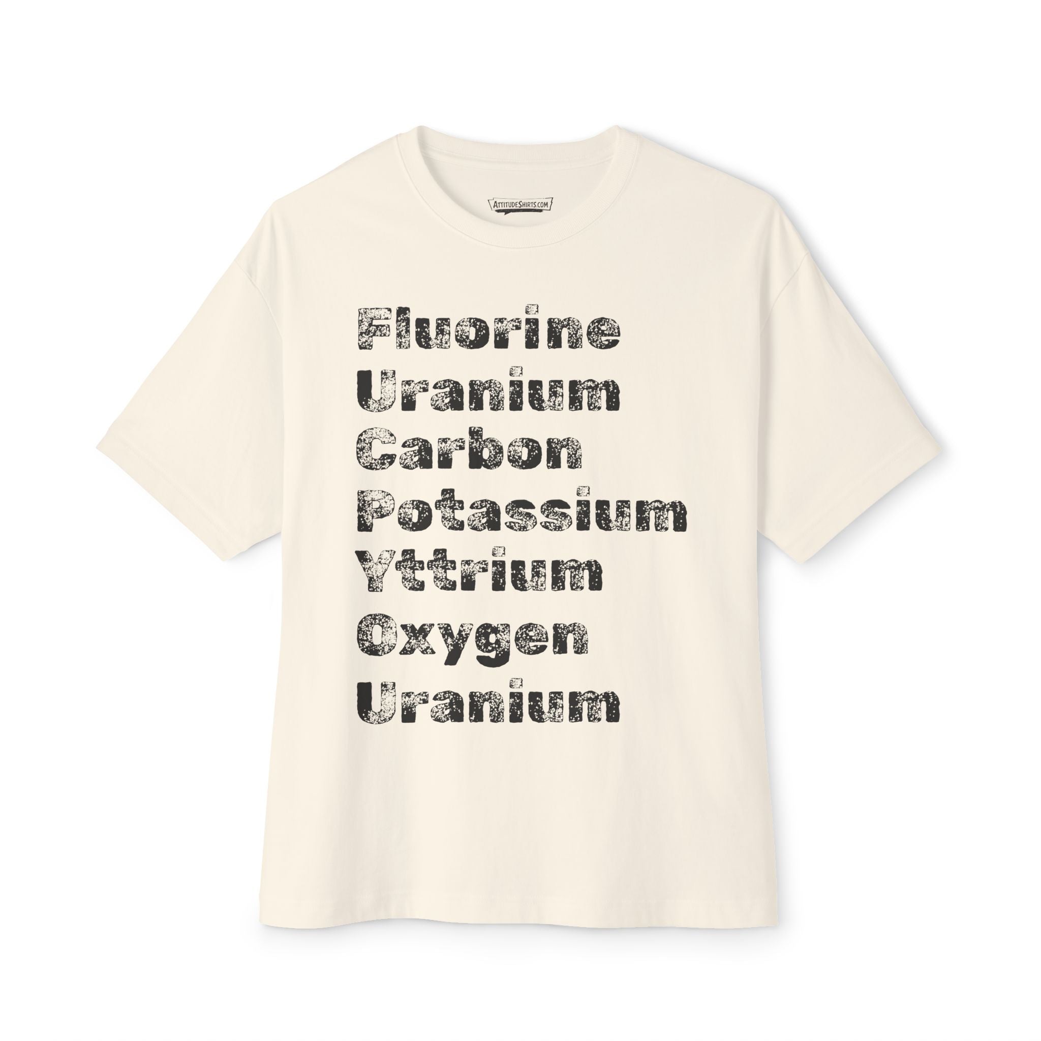 The "Periodic Salt" Tee | Fluorine Uranium Carbon Potassium Yttrium Oxygen