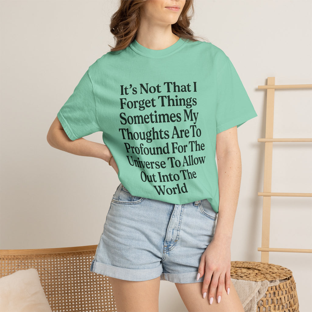 "Profound Thoughts 5" Unisex Garment-Dyed T-shirt