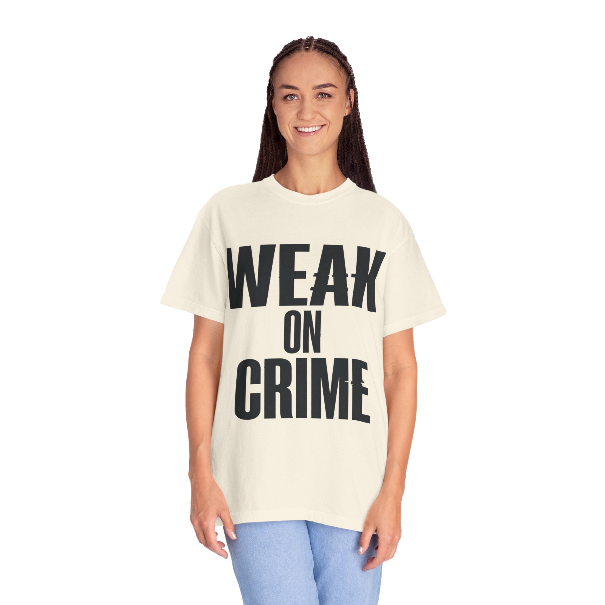 "Weak On Crime" Unisex Garment-Dyed Tee