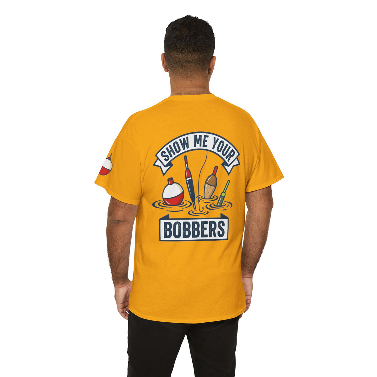 Color: Gold | Show Me Your Bobber Premium Graphic Tee