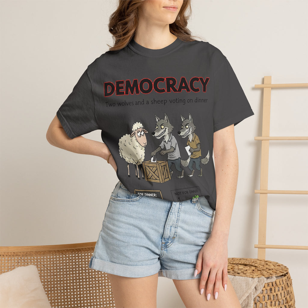 "Democracy (Two Wolves and a Sheep" Unisex Garment-Dyed T-shirt