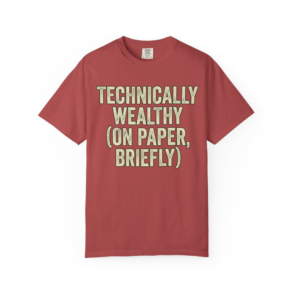 Color: Crimson | Technically Wealthy Unisex Garment-Dyed Tee
