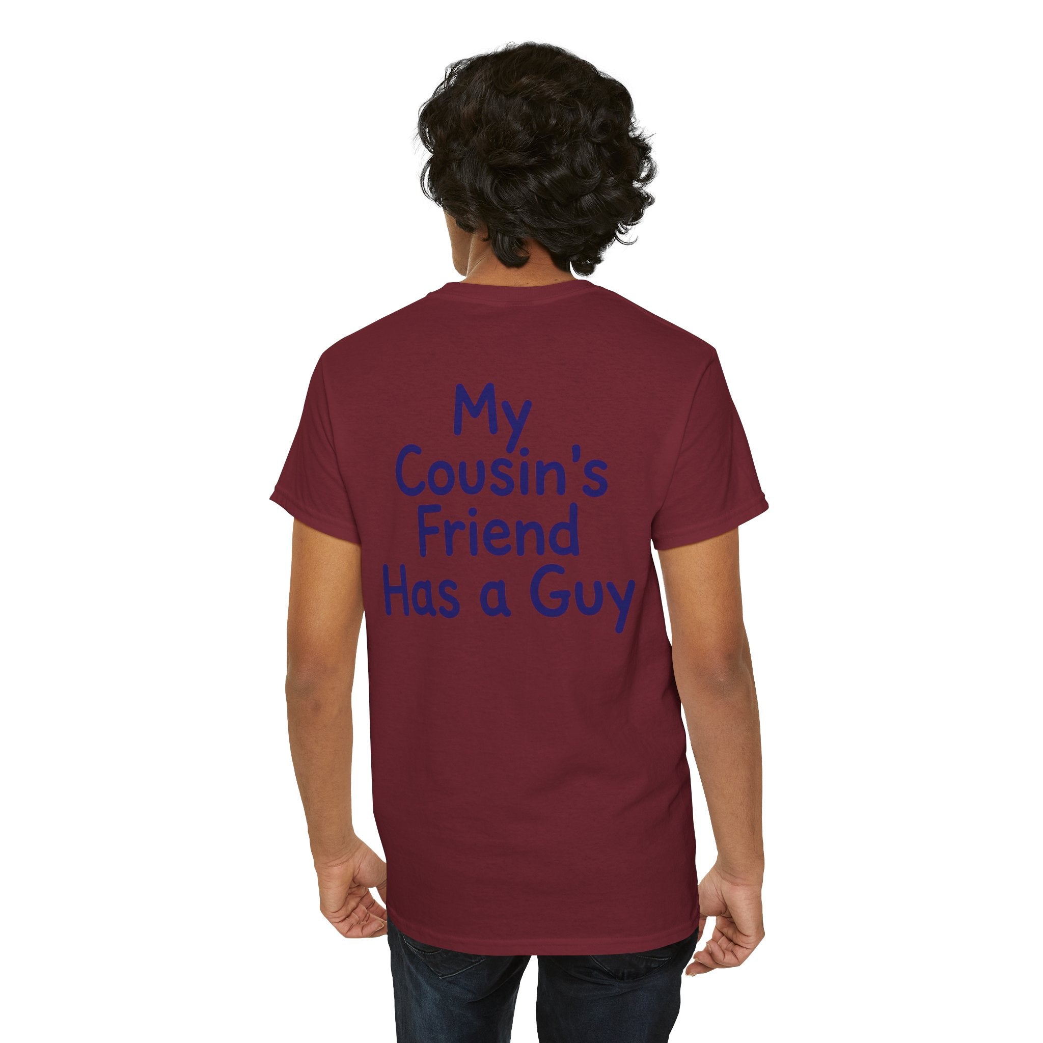 "Has a Guy" Premium Graphic Tee